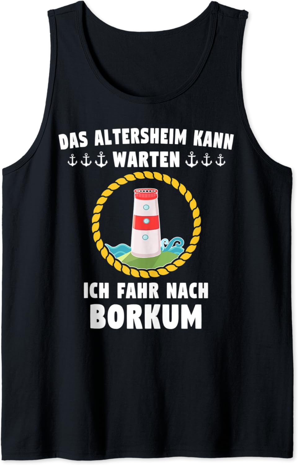 Borkum Sprüche Inselurlaub Urlaub Insel Borkum Tank Top Amazon.de